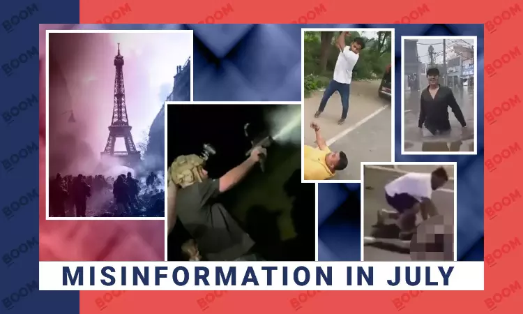 Disinformation in July fuelled by clashes in Manipur and riots in France