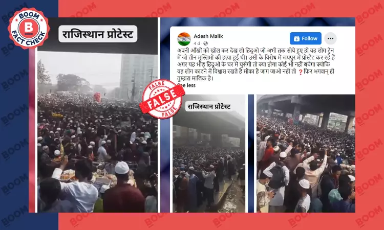 Unrelated Video Shared As Muslims Protesting In Rajasthan