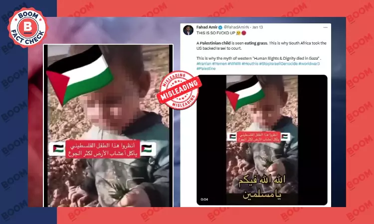 Old Video Of Child Eating Grass Falsely Linked To Ongoing Crisis In Gaza