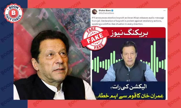AI Voice Clone Of Imran Khan Falsely Claims He Is Boycotting Polls