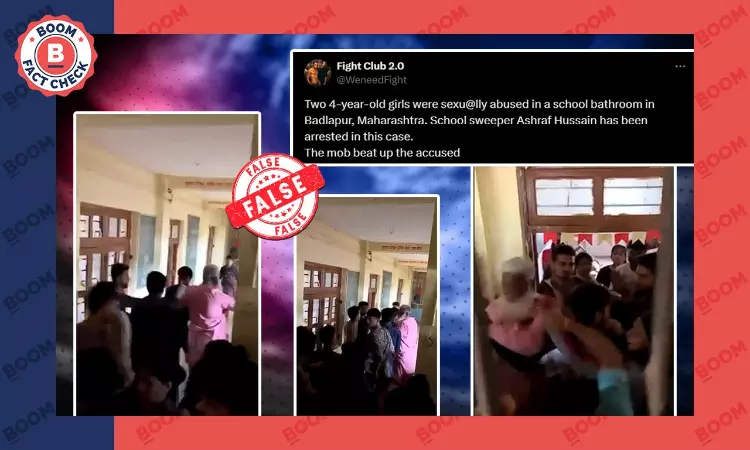 Video Of Badlapur School Vandalism Shared With Communal And False Claim