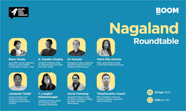 NEFN Nagaland Roundtable: Experts Weigh In On Conservation, Agripreneurship, Ethnic Dynamics And Embeddedness Of Music In Naga Society