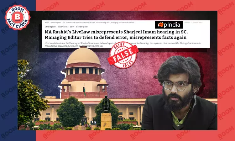 OpIndia Falsely Claims LiveLaw Misreported Sharjeel Imam Matters In SC