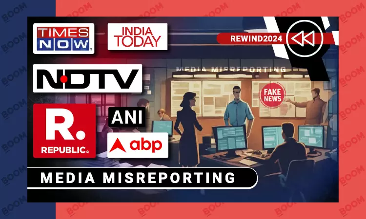 The Biggest Stories Indian News Outlets Misreported In 2024