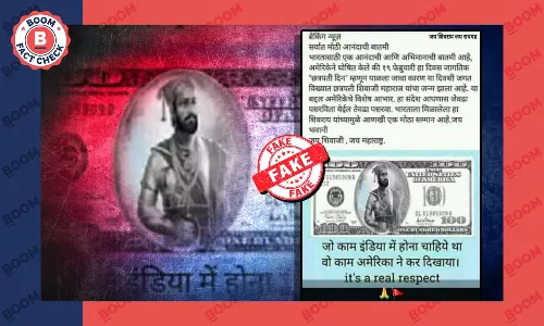 False Claim Of Chhatrapati Shivaji Maharajs Image On 100 USD Bill Revived
