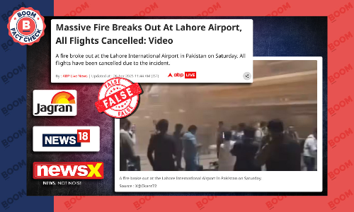 News Outlets Misreport Old Video As Recent Fire At Lahore International Airport