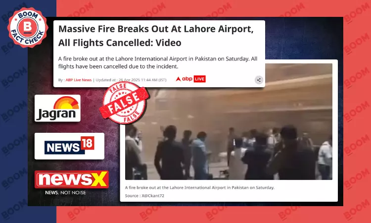 News Outlets Misreport Old Video As Recent Fire At Lahore International Airport