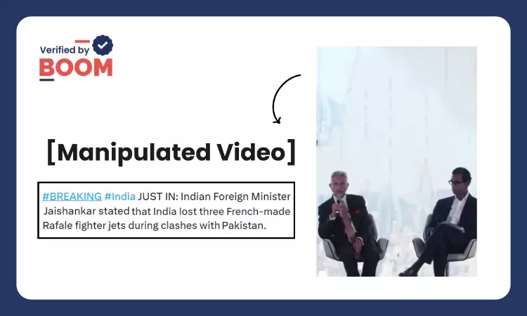 Video Of S Jaishankar Admitting Loss Of 3 Rafale Jets Is Manipulated