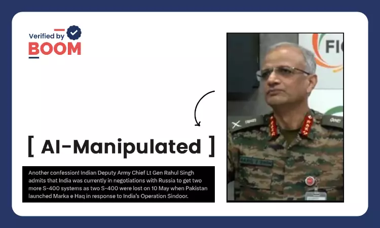 Video Of DY Chief Of Army Staff Claiming India Lost S-400s Is A Deepfake