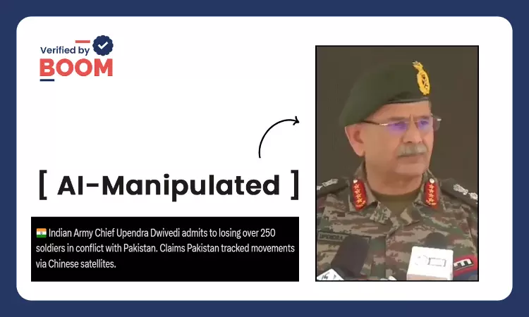 Video of Army Chief Admitting Death Of 250 Soldiers During Operation Sindoor Is a Deepfake