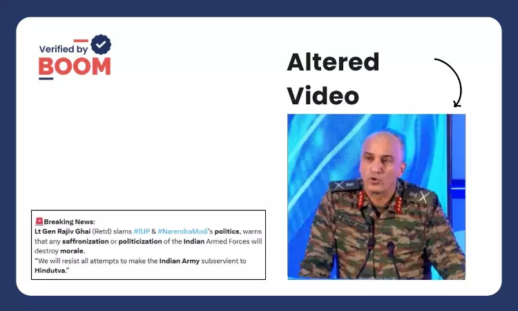 Video Of Lt. Gen Ghai Claiming Saffronisation Of Indian Army Is A Deepfake
