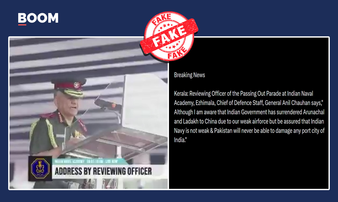 No, CDS Chauhan Did Not Say Government Ceded Arunachal, Ladakh To China