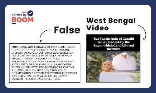 Video Of Decapitated Gandhi Statue In West Bengal Peddled As Bangladesh