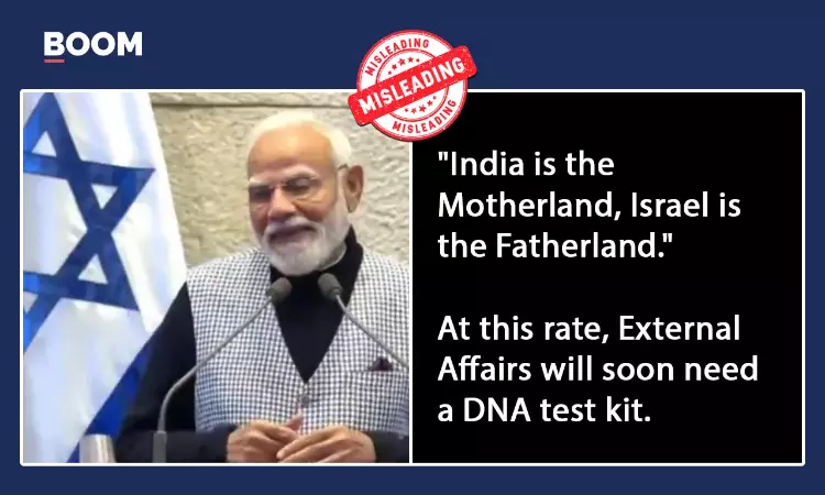 Modi’s ‘India Motherland, Israel Fatherland’ Remark Shared Without Context