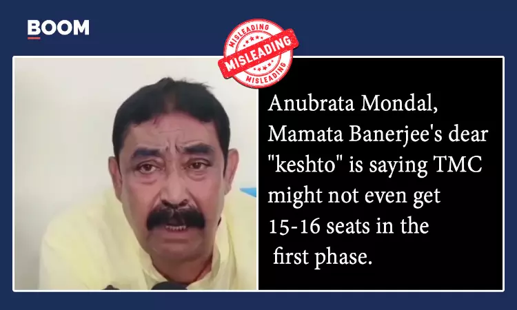 Video Of TMC Leader Saying Party Won’t Even Get 15–16 Seats Viral Out Of Context