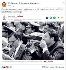 We support Swamy post on Rajiv Gandhi using a Digital camera