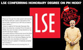 viral message – stating that the London School of Economics (LSE) canceled their plans to confer an honorary degree on PM Narendra Modi